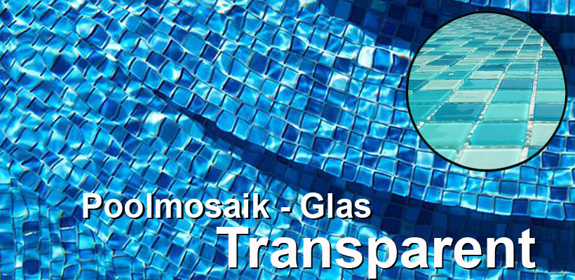 Poolmosaik Glas Transparent